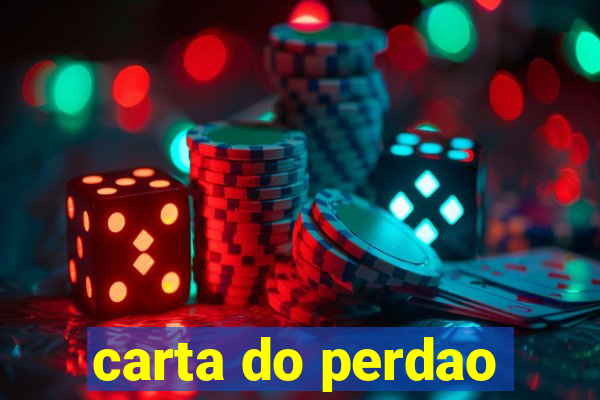 carta do perdao